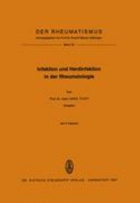 Infektion und Herdinfektion in der Rheumatologie 1967 9783798502710 Front Cover