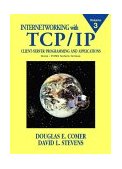 Internetworking with TCP/IP, Vol. III Client-Server Programming and Applications, Linux/Posix Sockets Version 3rd 9780130320711 Front Cover