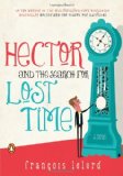 Hector and the Search for Lost Time A Novel 2012 9780143120711 Front Cover