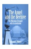Angel and Beehive The Mormon Struggle with Assimilation  9780252020711 Front Cover