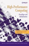 High-Performance Computing Paradigm and Infrastructure 2005 9780471654711 Front Cover