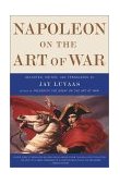 Napoleon on the Art of War  cover art