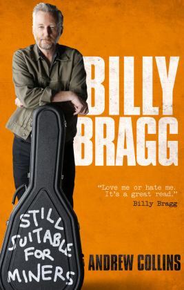Billy Bragg Still Suitable for Miners  9780753552711 Front Cover