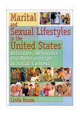 Marital and Sexual Lifestyles in the United States Attitudes, Behaviors, and Relationships in Social Context cover art