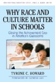 Why Race and Culture Matter in Schools Closing the Achievement Gap in America's Classrooms cover art