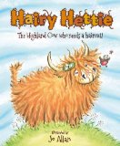 Hairy Hettie The Highland Cow Who Needs a Haircut!  9780863158711 Front Cover