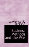 Business Methods and the War 2009 9781117195711 Front Cover
