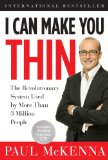 I Can Make You Thin The Revolutionary System Used by More Than 3 Million People 2008 9781402765711 Front Cover