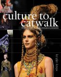 Culture to Catwalk How World Cultures Influence Fashion cover art