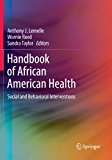 Handbook of African American Health Social and Behavioral Interventions  9781461485711 Front Cover