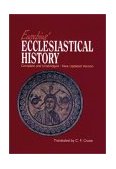 Eusebius' Ecclesiastical History A Third Century Historian Looks at the Early Church cover art