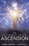 Archangel Guide to Ascension 55 Steps to the Light  9781781804711 Front Cover