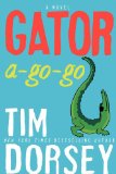 Gator A-Go-Go A Novel 2010 9780061432712 Front Cover