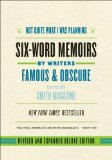 Not Quite What I Was Planning, Revised and Expanded Deluxe Edition Six-Word Memoirs by Writers Famous and Obscure cover art