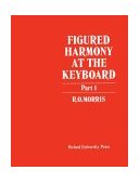 Figured Harmony at the Keyboard Part 1 
