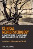 Clinical Neuropsychology A Practical Guide to Assessment and Management for Clinicians cover art