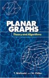 Planar Graphs Theory and Algorithms  9780486466712 Front Cover