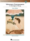 Women Composers - a Heritage of Song: Low Voice Edition - Hal Leonard Vocal Library  9780634078712 Front Cover