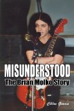 Misunderstood - the Brian Molko Story  9780755212712 Front Cover