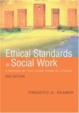 Ethical Standards in Social Work A Review of the NASW Code of Ethics cover art