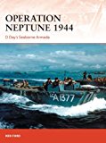 Operation Neptune 1944 D-Day's Seaborne Armada  9781472802712 Front Cover