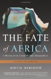Fate of Africa A History of the Continent since Independence cover art