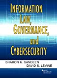 Information Law, Governance, and Cybersecurity  9781640201712 Front Cover