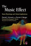 Music Effect Music Physiology and Clinical Applications 2005 9781843107712 Front Cover