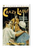 Crazy Lady!  9780064405713 Front Cover