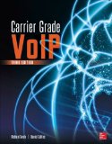 Carrier Grade Voice over IP, Third Edition  cover art