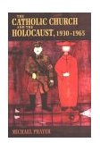 Catholic Church and the Holocaust, 1930-1965  cover art