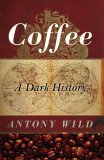 Coffee A Dark History cover art