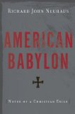 American Babylon Notes of a Christian Exile  9780465020713 Front Cover