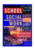 School Social Work Skills and Interventions for Effective Practice cover art