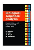 Biological Sequence Analysis Probabilistic Models of Proteins and Nucleic Acids cover art
