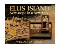 Ellis Island New Hope in a New Land 1990 9780684191713 Front Cover