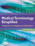 Medical Terminology Simplified: A Programmed Learning Approach by Body System cover art