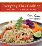 Everyday Thai Cooking Quick and Easy Family Style Recipes 2013 9780804843713 Front Cover
