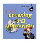 Creating 3-D Animation The Aardman Book of Filmmaking 2004 9780810949713 Front Cover