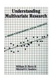 Understanding Multivariate Research A Primer for Beginning Social Scientists cover art