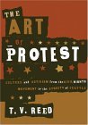 Art of Protest Culture and Activism from the Civil Rights Movement to the Streets of Seattle cover art