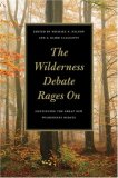 Wilderness Debate Rages On Continuing the Great New Wilderness Debate  9780820331713 Front Cover