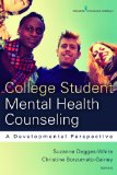 College Student Mental Health Counseling: A Developmental Perspective 2013 9780826199713 Front Cover