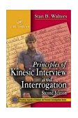 Principles of Kinesic Interview and Interrogation 