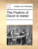 Psalms of David in Meter 2010 9781170925713 Front Cover
