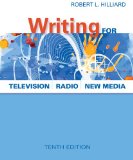 Writing for Television, Radio, and New Media 10th 2011 9781439082713 Front Cover