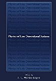 Physics of Low Dimensional Systems 2012 9781475705713 Front Cover