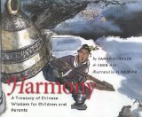 Harmony A Treasury of Chinese Wisdom for Children and Parents 2010 9781558965713 Front Cover