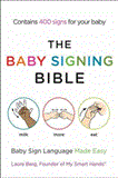 Baby Signing Bible Baby Sign Language Made Easy 2012 9781583334713 Front Cover