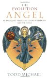Evolution Angel An Emergency Physician's Lessons with Death and the Divine 2008 9781585426713 Front Cover